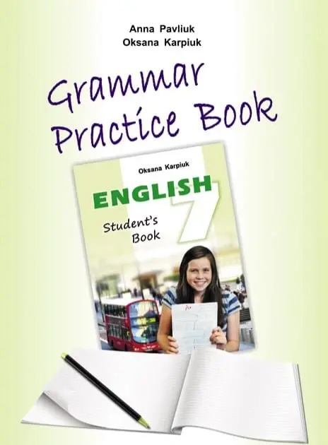 Карпюк Робочий зошит з граматики до підручника Карпюк 7 клас Grammar Practice Book Лібра Терра